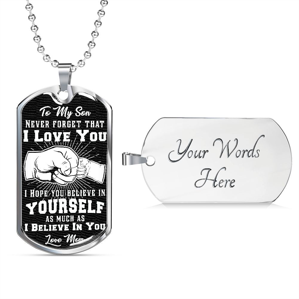 Son - I Believe in You - Love Mom