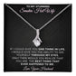 To My Stunning Smokin Hot Wife - Alluring Beauty Necklace