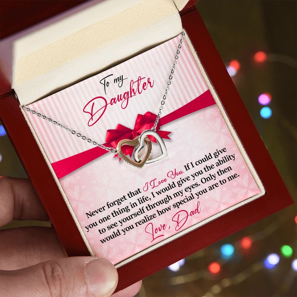 Daughter - Never Forget That - I Love You - Love Dad