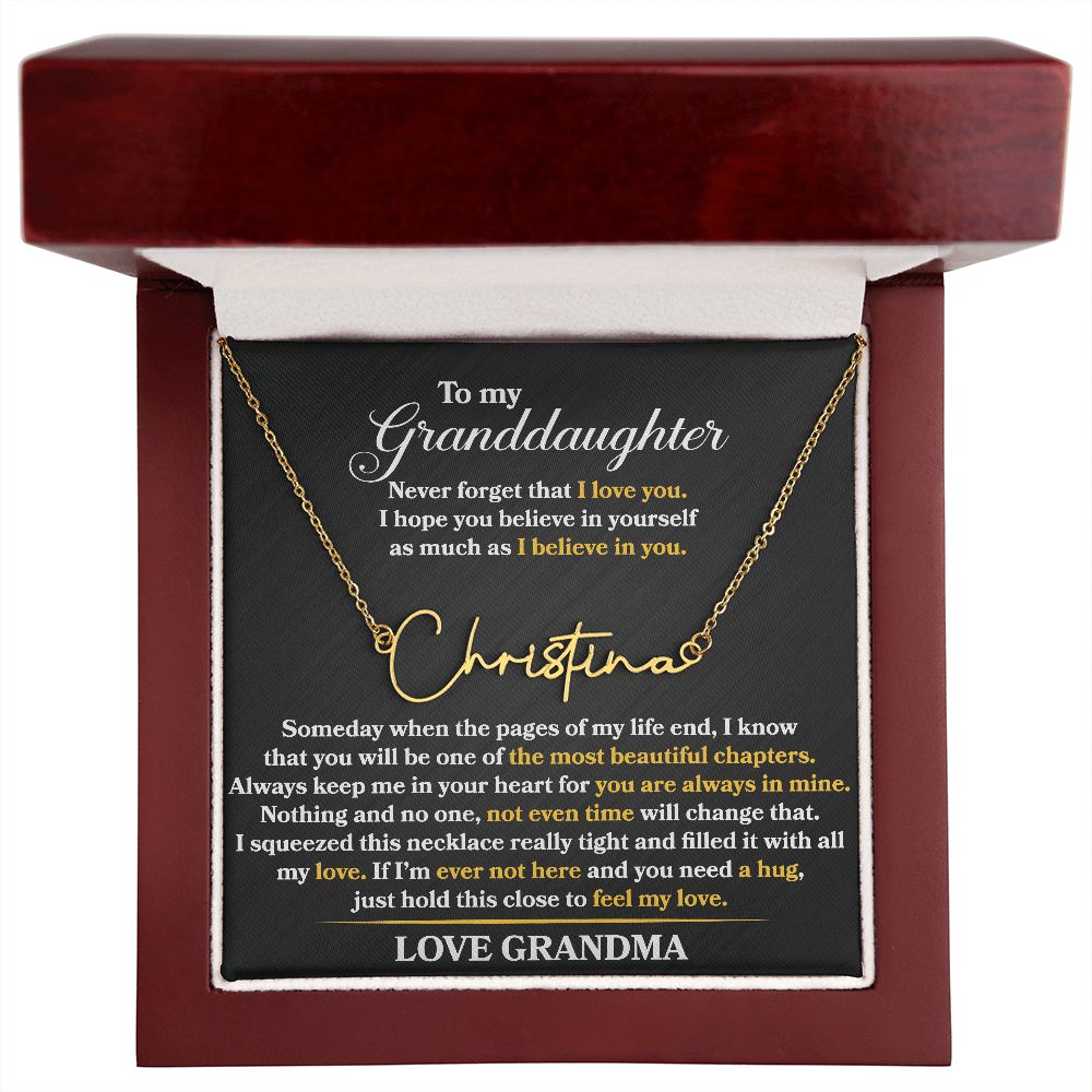 Granddaughter - Never Forget That I Love You - Signature Name Necklace