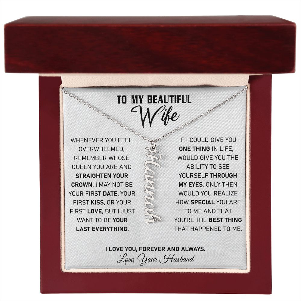 Wife - If I Could Give You One Thing In Life - Vertical Name Necklace