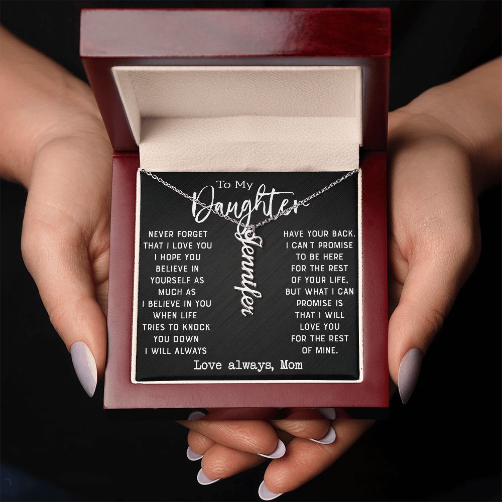 Daughter - Never Forget That I Love You - Personalized Vertical Name Necklace