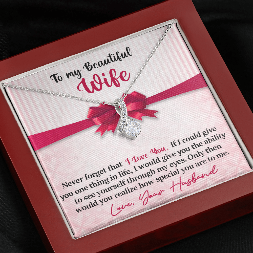 Wife - Never Forget That - I Love You